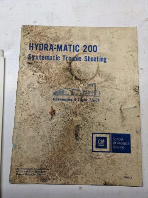 Gm Hydra-Matic 200 Systematic Trouble Shooting Manual 1977 Transmission