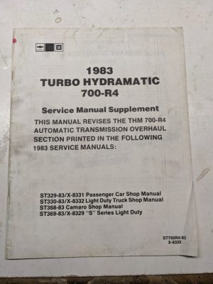 1983 Gm Turbo Hydramatic 700-R4 Service Manual Supplement Repair Shop Book