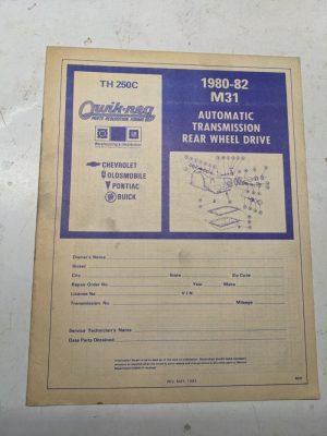 Quik-Req Illustrated Parts List Form Transmission 1980-82 M31 Automatic Th250C