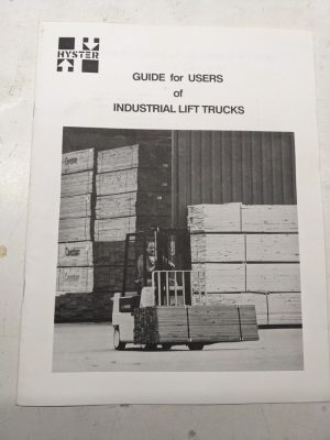 Hyster Guide For Users Of Industrial Fork Lift Trucks 1992
