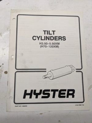 Hyster H70Xm-H120Xm Fork Lift Truck Tilt Cylinders Repair Service Manual