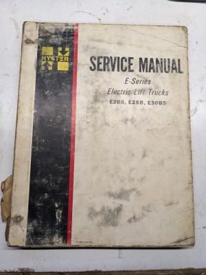 Hyster Fork Lift Service Repair Manual E Series E20B E25B E30Bs 1976 Fork Lift