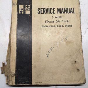 Hyster Fork Lift Service Repair Manual E Series E30B E40B E50B E60Bs 1979 Fork