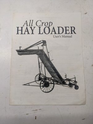 All Crop Hay Loader Users Manual