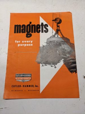 Cutler Hammer C-H Lifting Magnet For Every Purpose Sales Brochure Specs