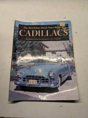 Hemmings Motor News Book Of Cadillacs 2000 0-917808-54-1 Sales Information Guide