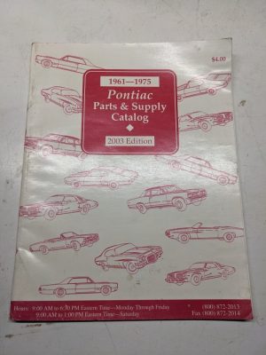 1961-1975 Pontiac Parts & Supply Catalog 2003 Edition Usa Parts Supply