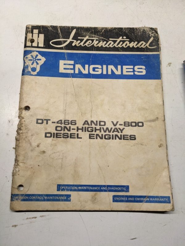 International Engine Programing International Ih Engines Dt-466 V-800 Highway Diesel Maintenance ...
