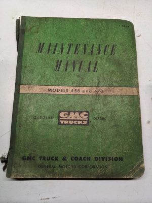 Gmc Truck Maintenance Manual Model 450 470 1952 Shop Book Repair Service