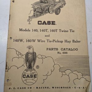 Case Manual Parts List Catalog 140 160 T W Tie Hay Baler Twince Wire 688 1960