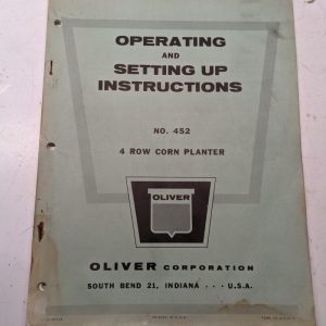 Oliver Operating Setting Up Instruction Manual #451 4 Row Corn Planter C-3611A