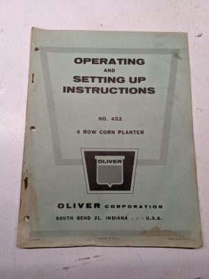 Oliver Operating Setting Up Instruction Manual #451 4 Row Corn Planter C-3611A