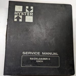Hyster Service Repair Manual Rackloader Ii R30Ch 599918 Fork Lift Shop Book