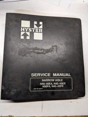 Hyster Service Manual Narrow Aisle N40Ea N50Ea N40Er N45Er N50Fa N40Fr N45Fr