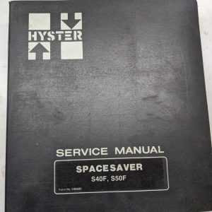 Hyster Service Repair Shop Manual Spacesaver S40F S50F 599889 1981 Forklift
