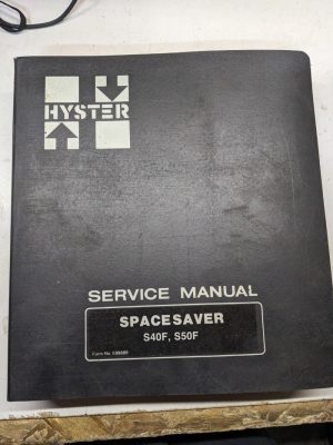 Hyster Service Repair Shop Manual Spacesaver S40F S50F 599889 1981 Forklift