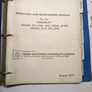 Mark Parkerlift 2014 Spe Spg Spwe Spwg 2418 1975 Operation Manual Maintenance