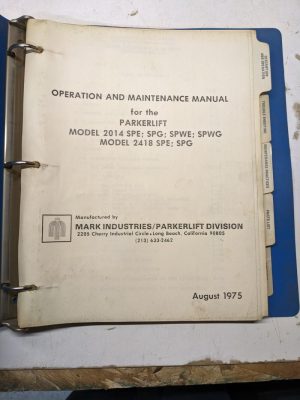 Mark Parkerlift 2014 Spe Spg Spwe Spwg 2418 1975 Operation Manual Maintenance