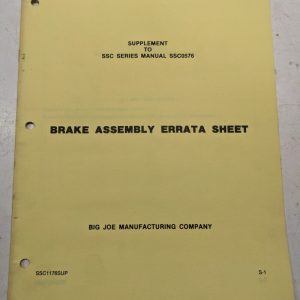 Big Joe Service Manual Supplement To Ssc0576 Ssc Series Brake Assembly S-1