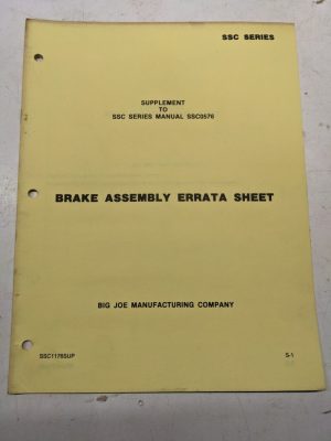 Big Joe Service Manual Supplement To Ssc0576 Ssc Series Brake Assembly S-1