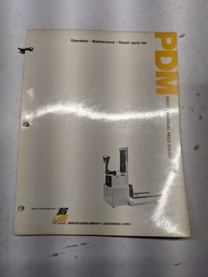 Big Joe Operation Maintenance Repair Parts List Service Manual Pdm Series Pdm974