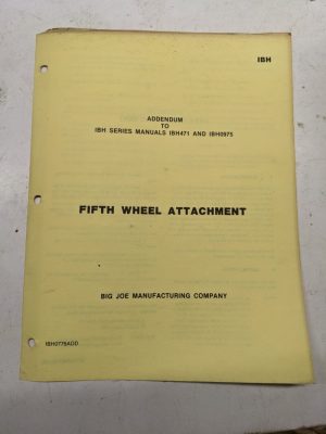 Big Joe Addendum To Ibh Series Manual Ibh471 Ibh0975 Fifth Wheel Attachment Ibh