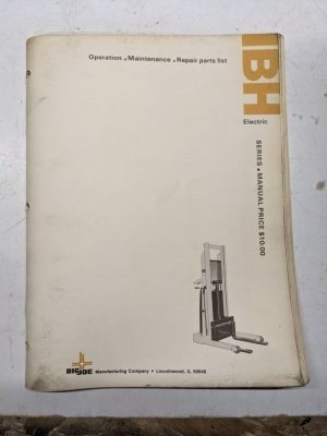 Big Joe Operation Maintenance Repair Parts List Service Manual Ibh Electric