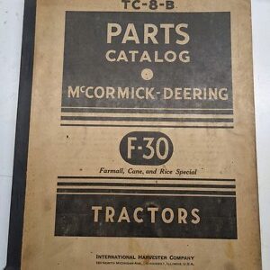 Mccormick Deering Parts Catalog Tc-8-B F-30 Tractors Farmall Cane Rice Ih