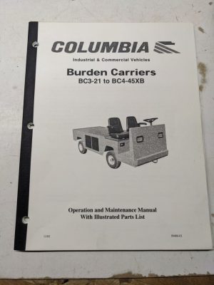 Columbia Parts List Manual Catalog Operation Maintenance Service Bc3-21 Bc4-45Xb