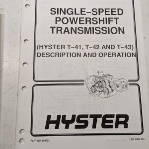 Hyster Service Manual Powershift Transmission T-41 T-42 T-43 Operation 1997