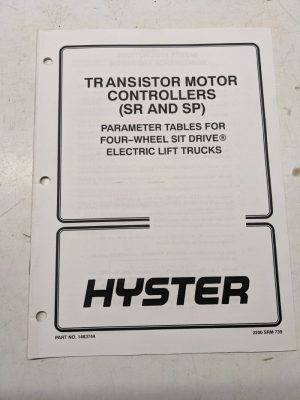 Hyster Manual Fork Lift Transistor Motor Controls Sr Sp 1463744 1999 Parameters