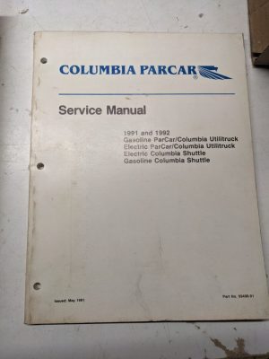 Columbia Parcar Service Repair Manual 1991 1992 Gas Electric Utilitruck Shuttle