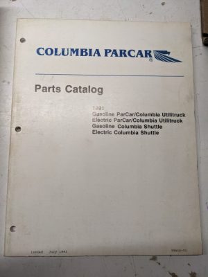 Columbia Parcar Parts List Book Catalog Manual 1991 Utilitruck Shuttle Gas Elec
