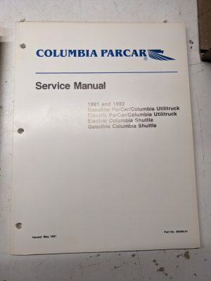 Columbia Parcar Service Repair Manual 1991 1992 99496-91 Utilitruck Shuttle