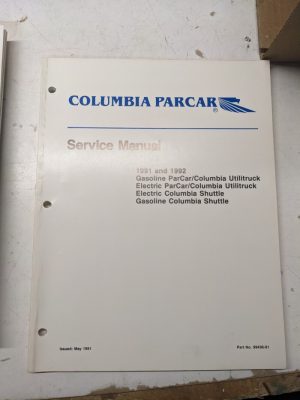 Columbia Par Car Service Shop Book Manual 1991 1992 99496-91 Utilitruck Shuttle