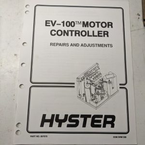 Hyster Service Manual Ev-100 Motor Controller Adjustments & Repair 897070