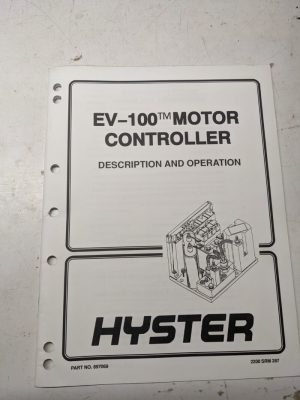 Hyster Service Manual Ev-100 Motor Controller Description Operation 897069