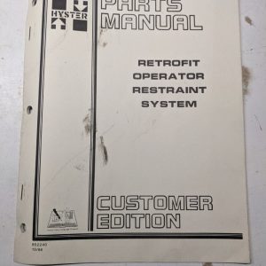Hyster Parts List Book Manual Retrofit Operator Restraint System 1986 852240
