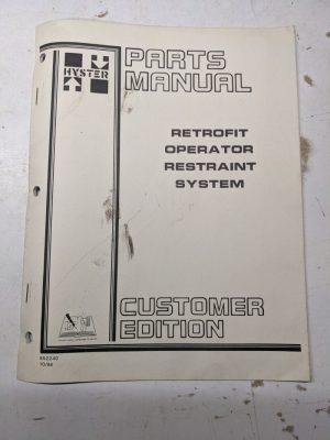 Hyster Parts List Book Manual Retrofit Operator Restraint System 1986 852240
