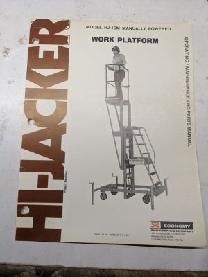 Economy Work Platform Operating Maintenance Parts List Manual Hi-Jacker Hj-15M