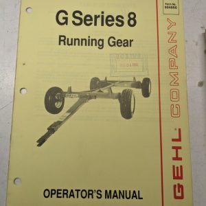 Gehl Operators Manual Maintenance Service Farm Shop Book G Series 8 Running Gear
