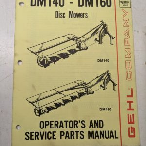 Gehl Operators Manual Maintenance Service Farm Shop Book Dm140-Dm160 Disc Mower