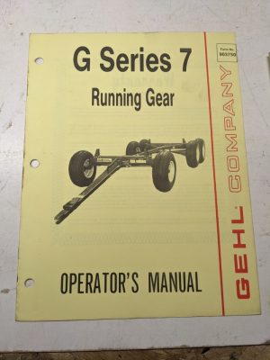 Gehl Operators Manual Maintenance Service Farm Shop Book G Series 7 Running Gear