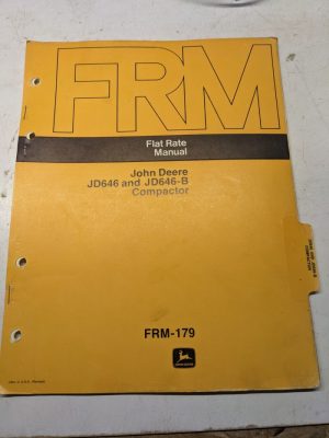 John Deere Jd Flat Rate Manual Shop Book Jd646 Jd646-B Compactor Frm-179