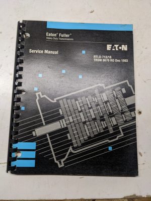 Eaton Fuller Service Repair Manual Transmission Rtlo-713/18 Trsm 0670 Ro 1993