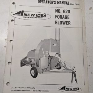 New Idea Opearator'S Manual Repair Parts List Book 620 Forage Blower 1969