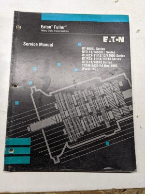 Eaton Fuller Service Overhaul Manual Transmission Rt-8608L Rto Trx Tr 11 14813