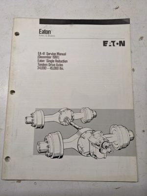 Eaton Fuller Service Overhaul Manual Axles Ea-41 1991 Single Reduction Tandem