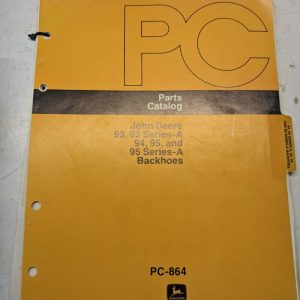 John Deere Jd Parts List Shop Book Manual Catalog 93 A 94 95 Backhoes Pc-864