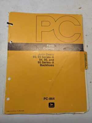 John Deere Jd Parts List Book Manual Catalog 93 A 94 95 Backhoes Pc-864 1976